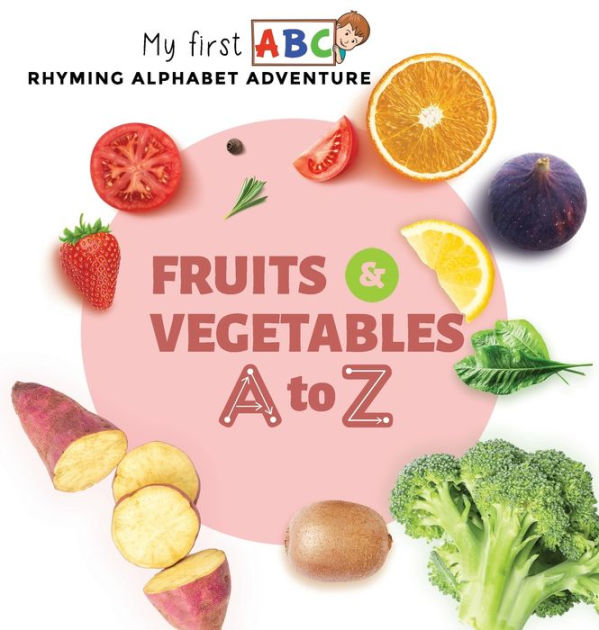 fruits-vegetables-a-to-z-rhyming-alphabet-adventure-by-scotty-club-rob-bevan-hardcover