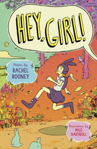 Title: Hey, Girl!, Author: Rachel Rooney