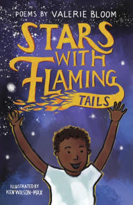 Title: Stars with Flaming Tails: Poems, Author: Valerie Bloom