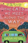 The Cats We Meet Along the Way: Winner of the Waterstones Children's Book Prize 2023