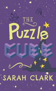 Title: The Puzzle Cube, Author: Sarah Clark