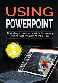 Free mp3 audiobook downloads Using PowerPoint 2019: The Step-by-step Guide to Using Microsoft PowerPoint 2019 9781913151058 by Kevin Wilson