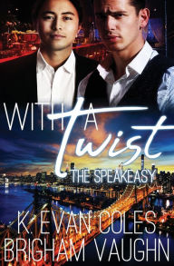 Title: With a Twist, Author: K Evan Coles