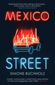 Title: Mexico Street (Chastity Riley Series #3), Author: Simone Buchholz
