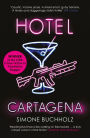 Hotel Cartagena (Chastity Riley Series #4)