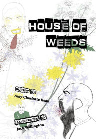 Title: House of Weeds, Author: Amy  Charlotte Kean