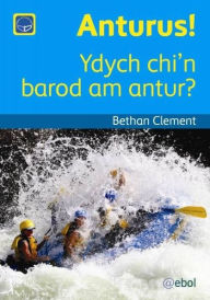Title: Cyfres Darllen Difyr: Anturus!, Author: Bethan Clement