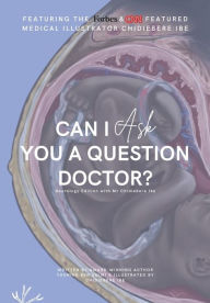 Title: Can I Ask You A Question Doctor?: Neurology Edition with Mr Chidiebere Ibe, Author: Chidiebere Ibe