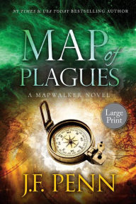Title: Map of Plagues (Mapwalker Series #2), Author: J. F. Penn