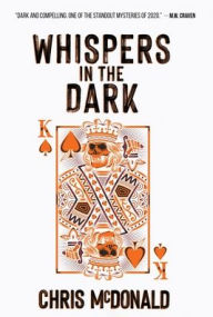 Title: Whispers in the Dark, Author: Chris McDonald