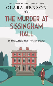 Title: The Murder at Sissingham Hall, Author: Clara Benson