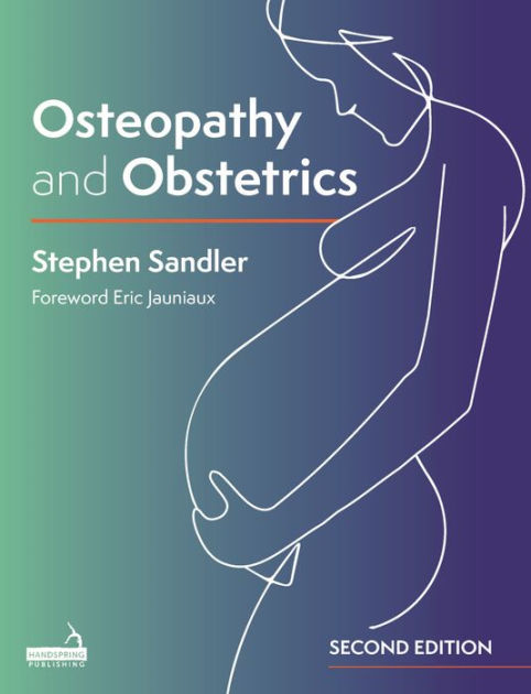 Osteopathy and Obstetrics by Stephen Sandler, Paperback | Barnes