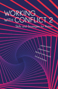 Title: Working with Conflict: Skills and Strategies for Action, Author: Simon Fisher
