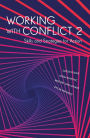 Working with Conflict: Skills and Strategies for Action