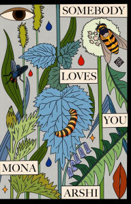 Title: Somebody Loves You, Author: Mona Arshi