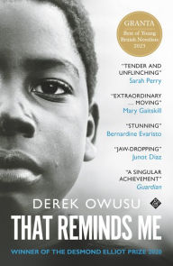 Title: That Reminds Me, Author: Derek Owusu