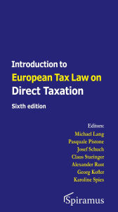 Title: Introduction to European Tax Law on Direct Taxation: Sixth edition, Author: Michael Lang