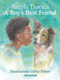 Title: A Boy's Best Friend, Author: Nicola Davies
