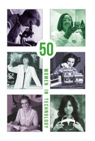 Title: 50 Women in Technology, Author: Georgina Ferry
