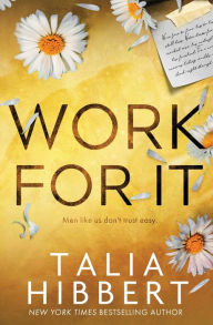 Title: Work For It, Author: Talia Hibbert