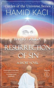 Title: Resurrection of Sin, Author: Hamid Kaci