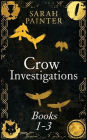 Crow Investigations: Books 1-3