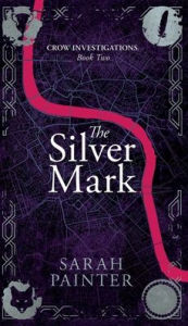 Title: The Silver Mark (Crow Investigations #2), Author: Sarah Painter
