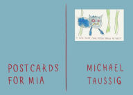 Title: Postcards for Mia, Author: Michael Taussig