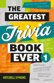 Title: The Greatest Trivia Book Ever 1, Author: Mitchell Symons