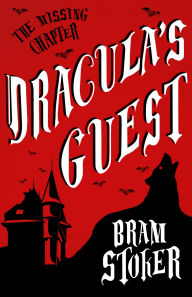 Title: Dracula's Guest, Author: Bram Stoker