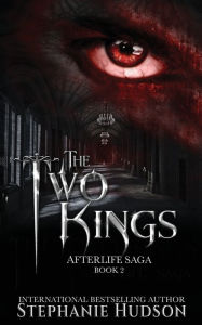 Title: The Two Kings, Author: Stephanie Hudson