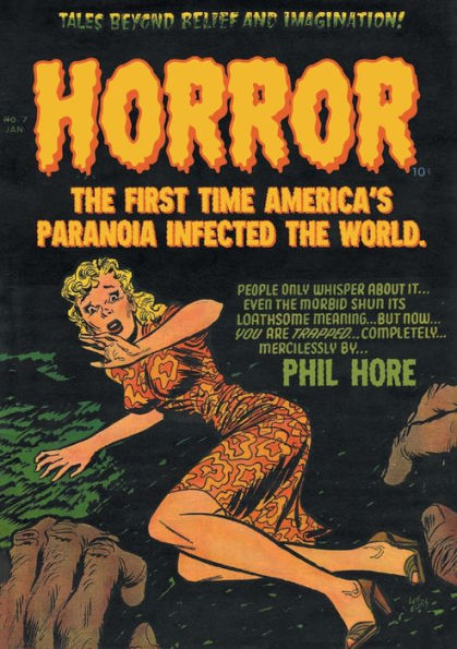 Horror: The First Time America's Paranoia Infected the World