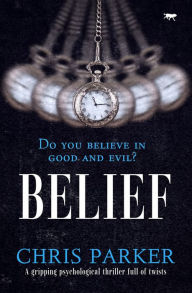 Title: Belief, Author: Chris Parker
