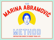Title: The Marina Abramovic Method: Instruction Cards to Reboot Your Life