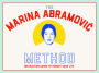 The Marina Abramovic Method: Instruction Cards to Reboot Your Life