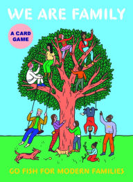 Title: We Are Family: A Go Fish Game for Modern Families