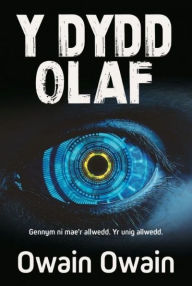 Title: Dydd Olaf, Y, Author: Owain Owain