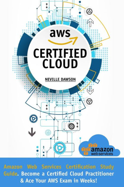 AWS Certified Cloud Practitioner: Amazon Web Services Certification Sns-Brigh10