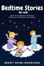 Bedtime Stories for Kids: Short Funny Stories and poems Collection for Children and Toddlers