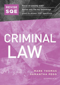 Title: Revise SQE Criminal Law: SQE1 Revision Guide, Author: Mark Thomas