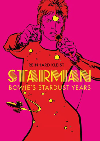 Starman: Bowie's Stardust Years