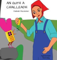 Title: An Guth A Chailleadh, Author: Daibhidh Macïistein