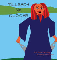 Title: Tilleadh na Cloiche, Author: Daibhidh Macïistein