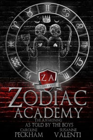 Title: Zodiac Academy: The Awakening As Told By The Boys, Author: Peckham