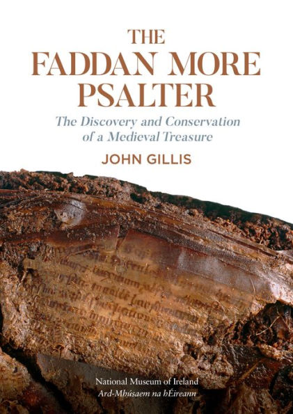 The Fadden More Psalter: The Discovery and Conservation of a Medieval Treaure