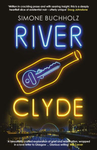 Title: River Clyde (Chastity Riley Series #5), Author: Simone Buchholz