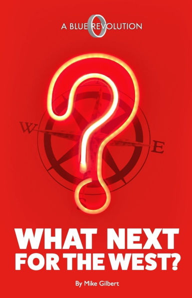 What Next for the West?