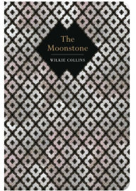 Title: The Moonstone, Author: William Wilkie Collins