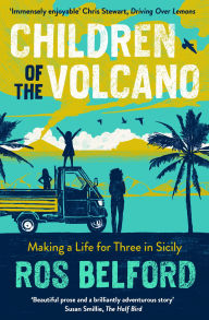 Title: Children of the Volcano, Author: Ros Belford