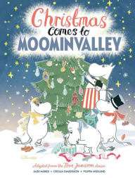 Title: Christmas Comes to Moominvalley, Author: Tove Jansson